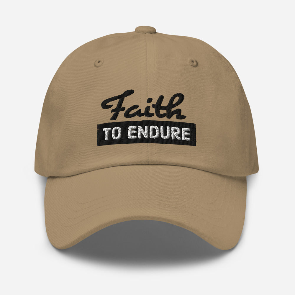 Faith to Endure Dad hat