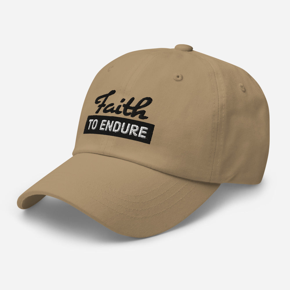 Faith to Endure Dad hat