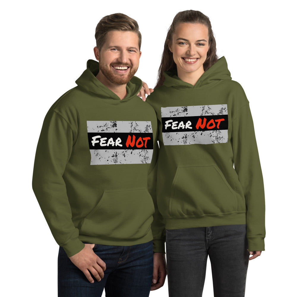 Fear Not Unisex Hoodie