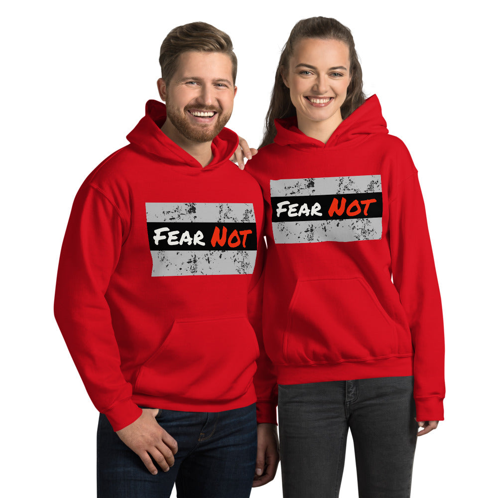 Fear Not Unisex Hoodie