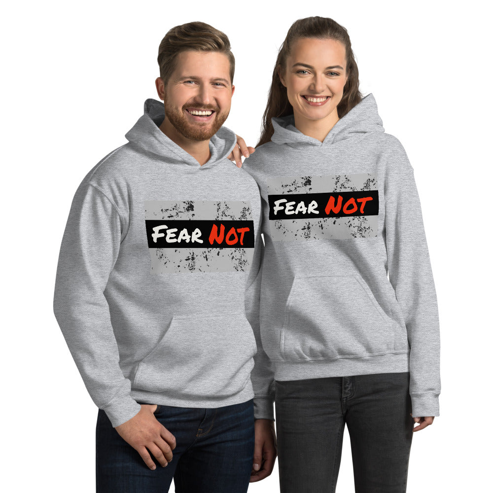 Fear Not Unisex Hoodie