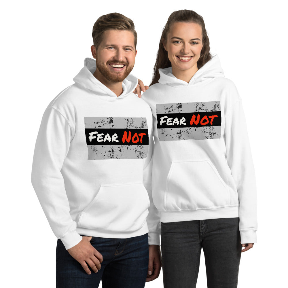 Fear Not Unisex Hoodie